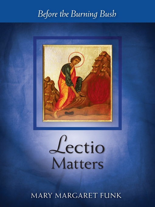 Title details for Lectio Matters by Mary Margaret Funk - Wait list